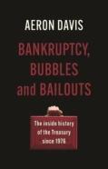 Bankruptcy, Bubbles And Bailouts