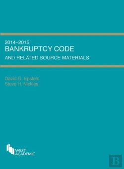 Bertrand.pt - Bankruptcy Code And Related Source Materials, 2014-2015