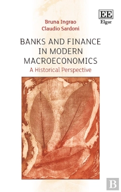 Bertrand.pt - Banks And Finance In Modern Macroeconomics
