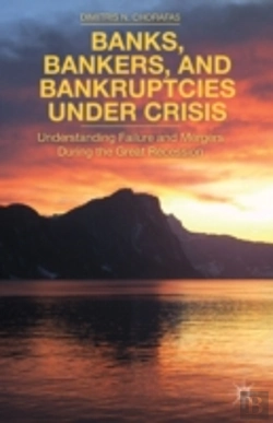 Bertrand.pt - Banks, Bankers, And Bankruptcies Under Crisis