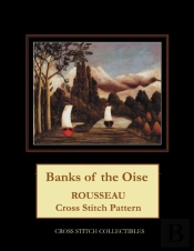 Banks Of The Oise: Rousseau Cross Stitch