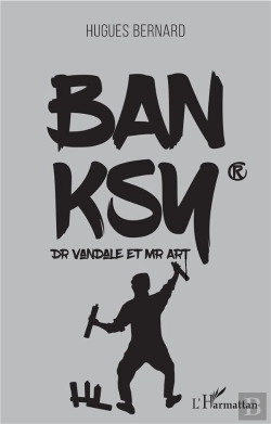 Bertrand.pt - Banksy - Dr Vandale Et Mr Art