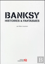 Banksy Mythes Et Legendes Vol.2
