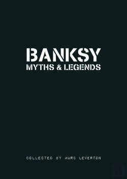 Bertrand.pt - Banksy Myths & Legends