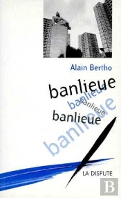 Banlieue Banlieue Banlieue