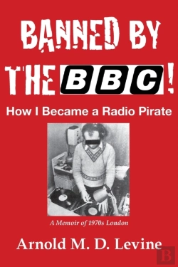 Bertrand.pt - Banned By The Bbc! How I Became A Radio Pirate