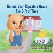 Bannie Bear Repeats A Grade