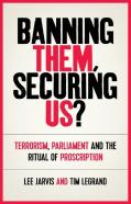 Banning Them, Securing Us?