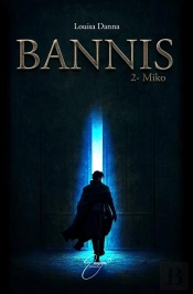 Bannis Tome 2 : Miko