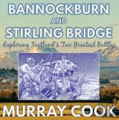 Bannockburn And Stirling Bridge