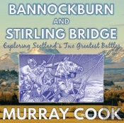 Bannockburn And Stirling Bridge