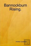 Bannockburn Rising.