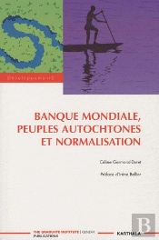 Banque Mondiale, Peuples Autochtones Et Normalisation