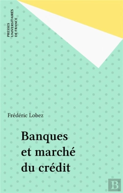 Bertrand.pt - Banques Et Marché Du Crédit