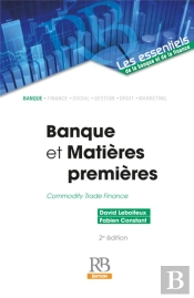 Banques Et Matieres Premieres - Commodity Trade Finance