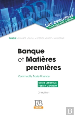 Bertrand.pt - Banques Et Matieres Premieres - Commodity Trade Finance