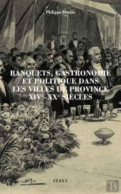 Bertrand.pt - Banquets Et Presents Honorifiques Dans Les Villes