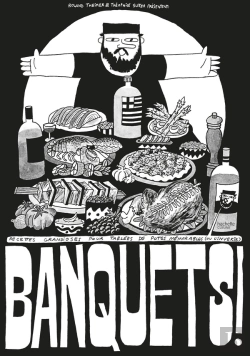 Bertrand.pt - Banquets ! Recettes Grandioses Pour Tablées De Potes Mémorables (Ou L'Inverse)