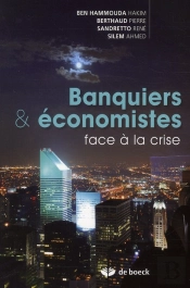Banquiers Et Economistes Face A La Crise