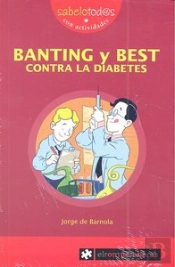 Banting Y Best Contra La Diabetes