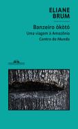 Banzeiro Òkòtó