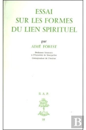 Bap N35 - Essai Sur Les Formes Du Lien Spirituel