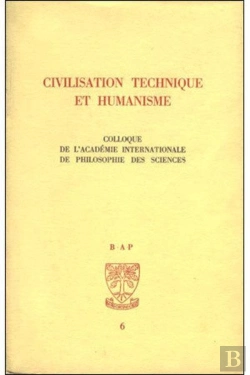 Bertrand.pt - Bap N6 - Civilisation Technique Et Humanisme