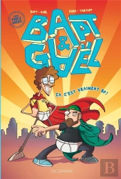 Bapt Et Gaël ; Ça, C'Est Vraiment Bd !