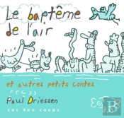 Baptème De L'Air ; Et Autres Petits Contes