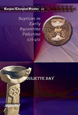 Bertrand.pt - Baptism In Early Byzantine Palestine 325-451