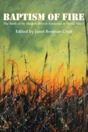 Baptism Of Fire: The Birth Of The Modern