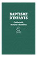 Baptisme D'Infants. Celebració I Homilies