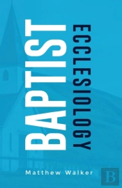 Baptist Ecclesiology