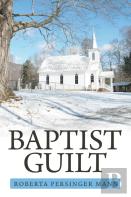 Baptist Guilt