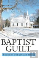 Baptist Guilt