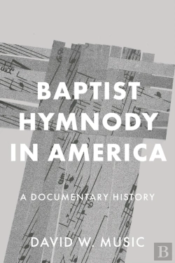 Bertrand.pt - Baptist Hymnody In America