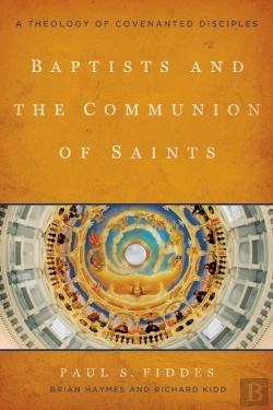 Bertrand.pt - Baptists And The Communion Of Saints
