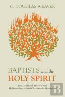 Baptists And The Holy Spirit