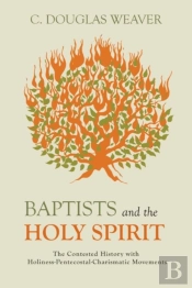 Baptists And The Holy Spirit