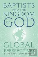 Baptists And The Kingdom Of God
