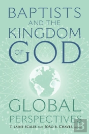 Baptists And The Kingdom Of God