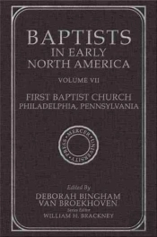 Baptists In Early North America-First Baptist Church, Philadelphia, Pennsylvania