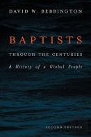 Baptists Through The Centuries
