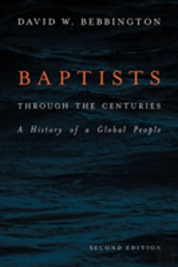Bertrand.pt - Baptists Through The Centuries