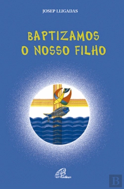 Bertrand.pt - Baptizamos o Nosso Filho