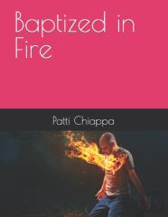 Baptized In Fire