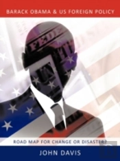 Barack Obama & Us Foreign Policy: Road M