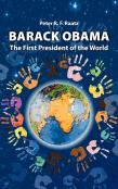 Barack Obama - The First President Of The World