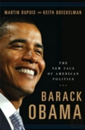 Barack Obama, The New Face Of American Politics