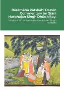 Baramaha Patshahi Dasvin Commentary By Giani Harbhajan Singh Dhudhikay.